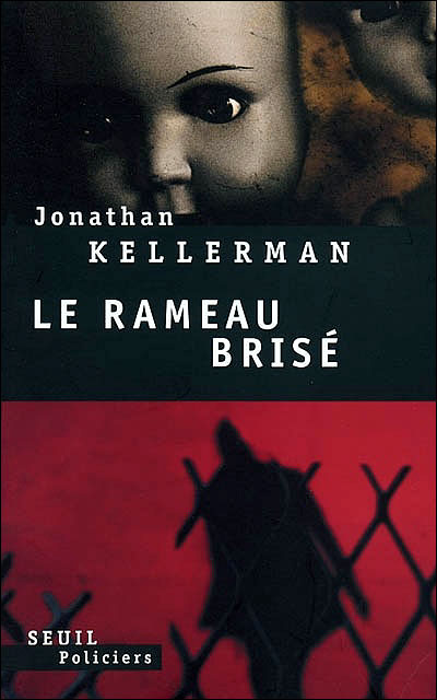 Le Rameau brisé de Jonathan Kellerman