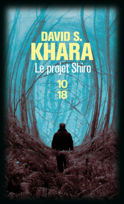 Le projet Shiro de David S. Khara