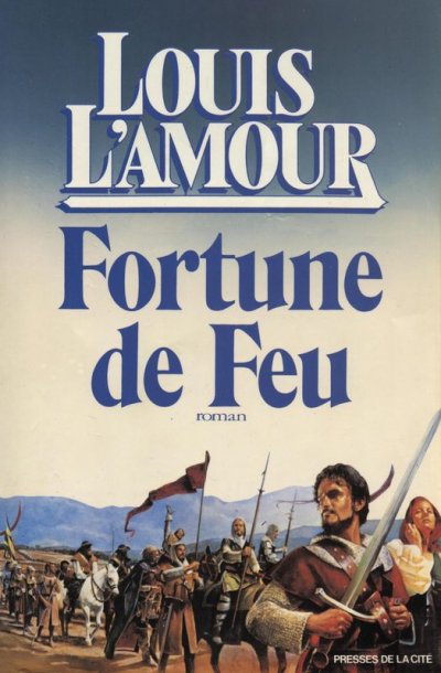 Fortune de Feu de Louis L'Amour