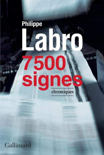 7 500 signes de Philippe Labro