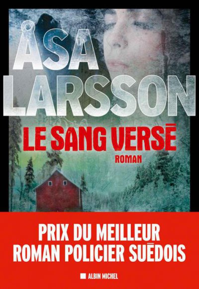 Le sang versé de Åsa Larsson