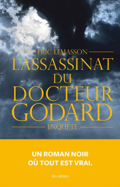 L'assassinat du Dr Godard de Eric Lemasson