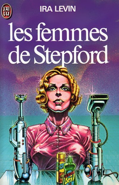 Les femmes de Stepford de Ira Levin
