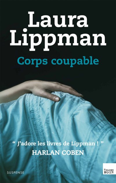 Corps coupable de Laura Lippman