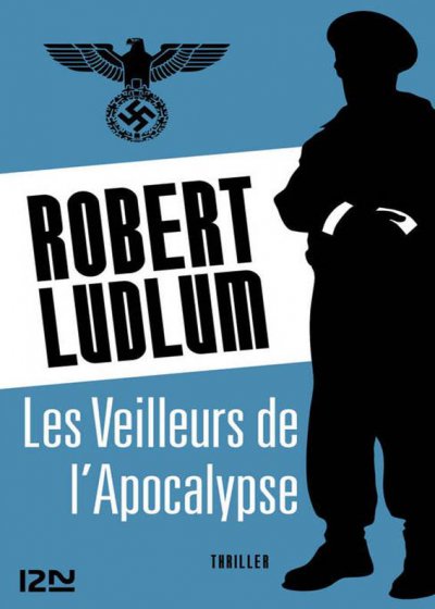 Les veilleurs de l'Apocalypse de Robert Ludlum