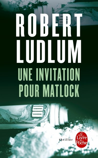 Une invitation pour Matlock de Robert Ludlum
