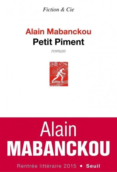 Petit Piment de Alain Mabanckou