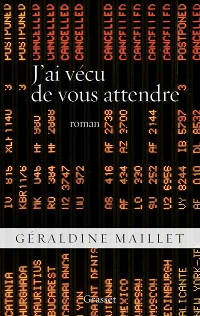 J'ai vécu de vous attendre de Géraldine Maillet