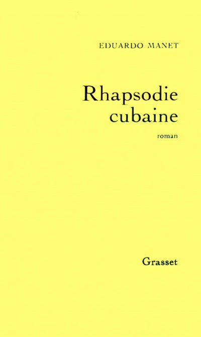 Rhapsodie cubaine de Eduardo Manet