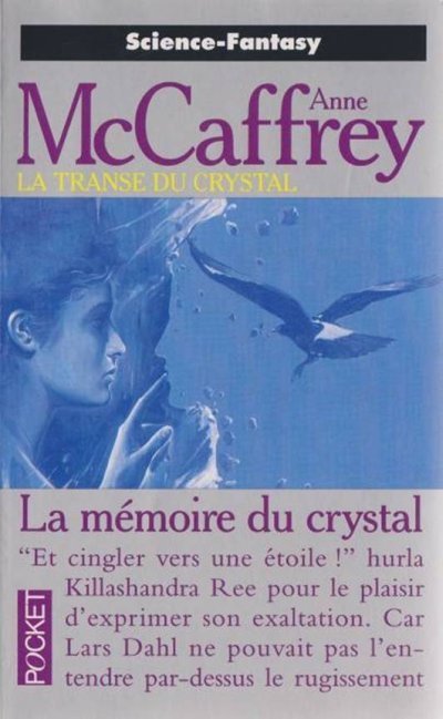 La mémoire du Crystal de Anne McCaffrey