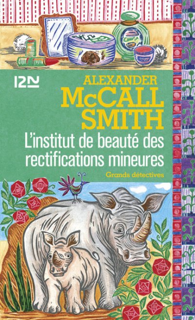L'institut de beauté des rectifications mineures de Alexander McCall Smith
