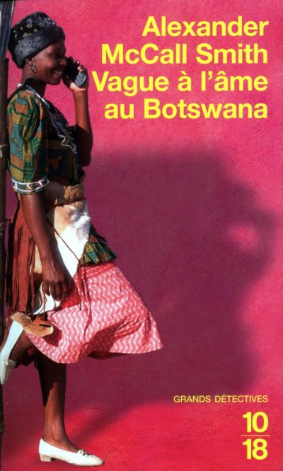 Vague à l'âme au Botswana de Alexander McCall Smith