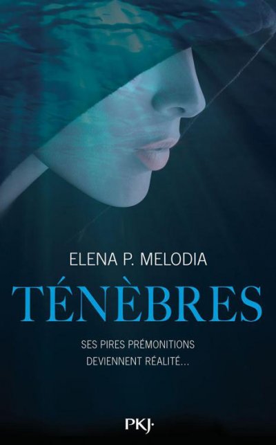 Ténèbres de Elena P. Melodia