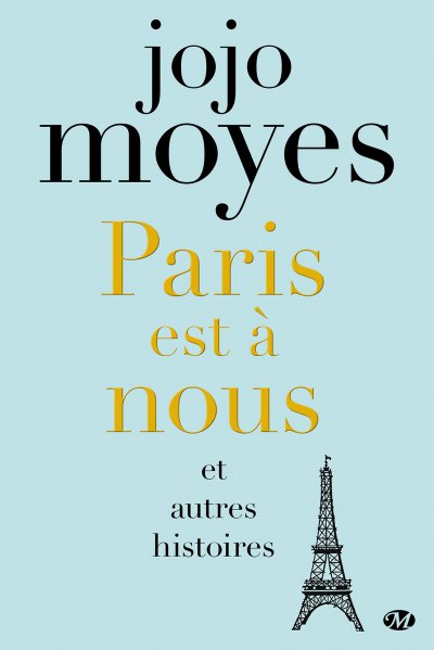 Paris est à nous de Jojo Moyes