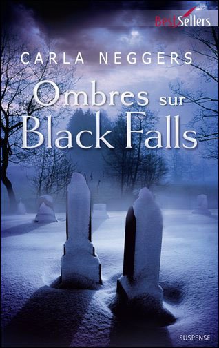 Ombres sur Black Falls de Carla Neggers