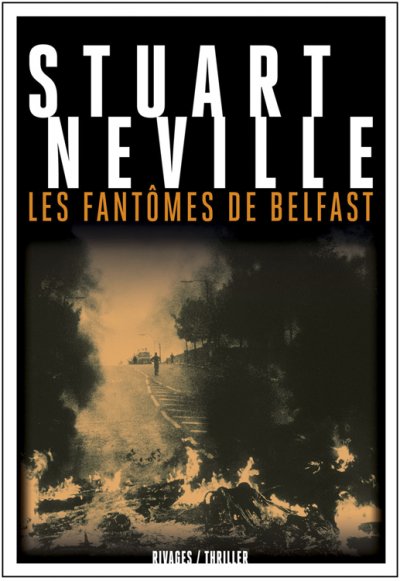 Les fantômes de Belfast de Stuart Neville