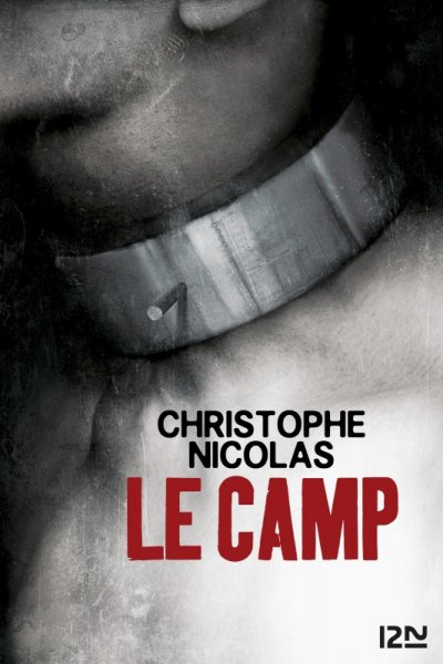 Le Camp de Christophe Nicolas