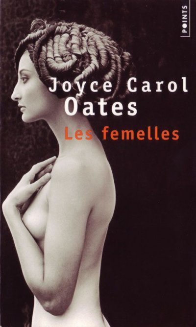 Les femelles de Joyce Carol Oates