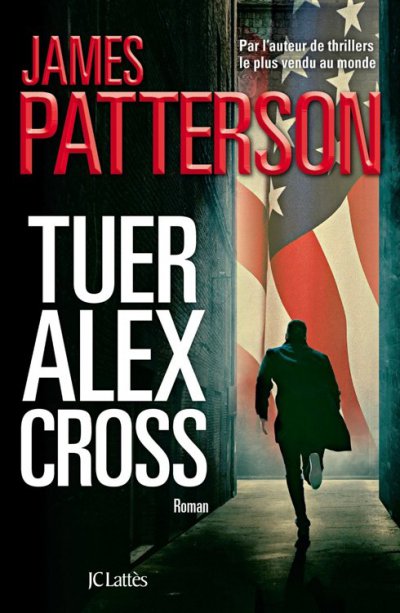 Tuer Alex Cross de James Patterson