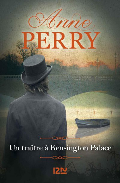 Un traître à Kensington Palace de Anne Perry