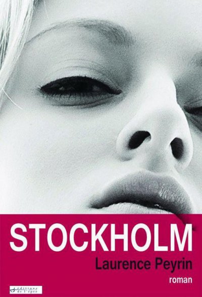 Stockholm de Laurence Peyrin