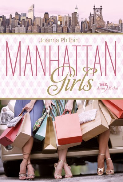 Manhattan girls de Joanna Philbin