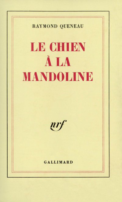 Le Chien à la Mandoline de Raymond Queneau