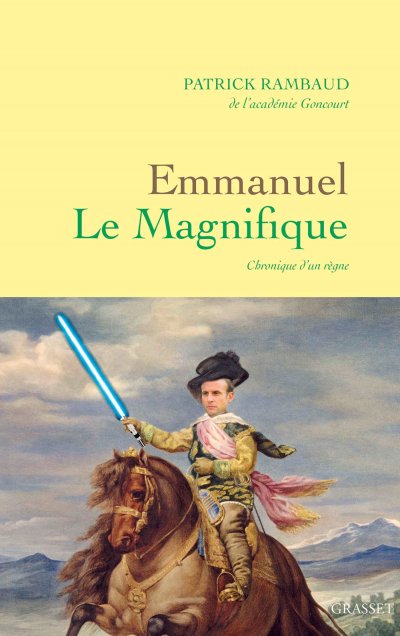 Emmanuel le Magnifique de Patrick Rambaud