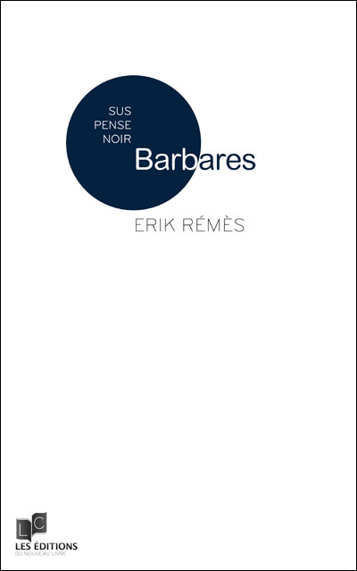Barbares de Erik Rémès
