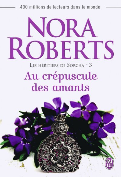 Au crépuscule des amants de Nora Roberts