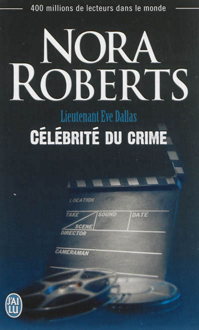 Célébrité du crime de Nora Roberts