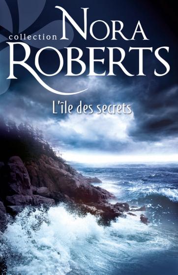 L'île des secrets de Nora Roberts