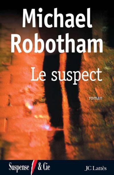 Le suspect de Michael Robotham