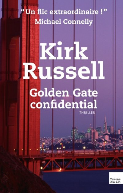 Golden Gate confidential de Kirk Russell