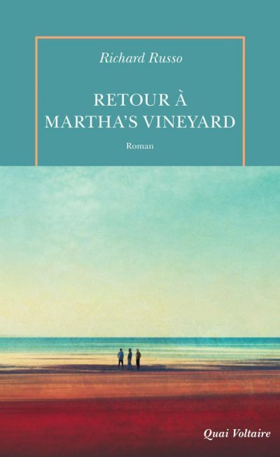 Retour à Martha's Vineyard de Richard Russo