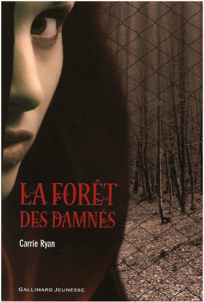 La forêt des damnés de Carrie Ryan