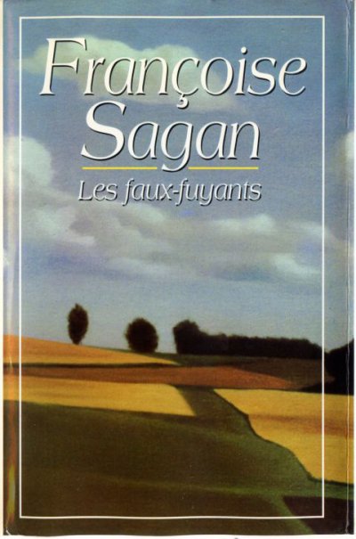 Les Faux-fuyants de Françoise Sagan