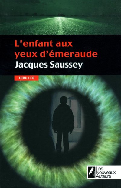 L'enfant aux yeux d'émeraude de Jacques Saussey