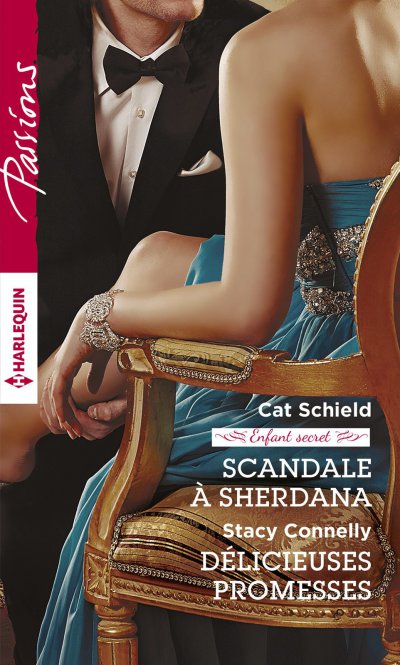 Scandale à Sherdana - Délicieuses promesses de Cat Schield