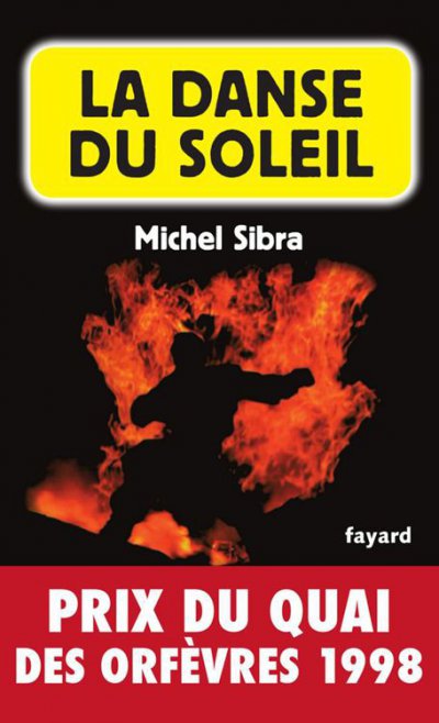 La danse du soleil de Michel Sibra