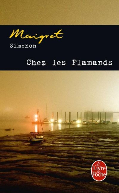 Maigret chez les Flamands de Georges Simenon
