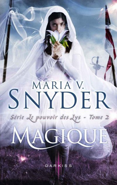 Magique de Maria V. Snyder