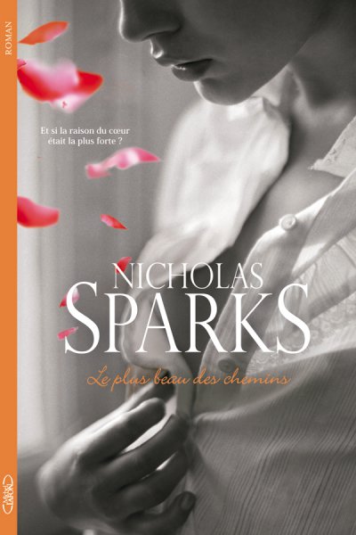 Le plus beau des chemins de Nicholas Sparks