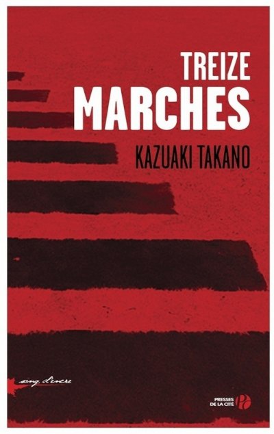 Treize marches de Kazuaki Takano