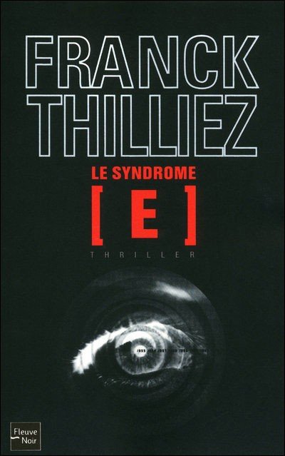 Le syndrome E de Franck Thilliez