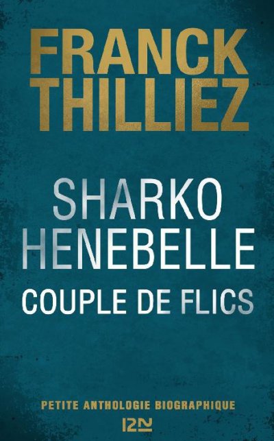 Sharko Henebelle, Couple de flics de Franck Thilliez