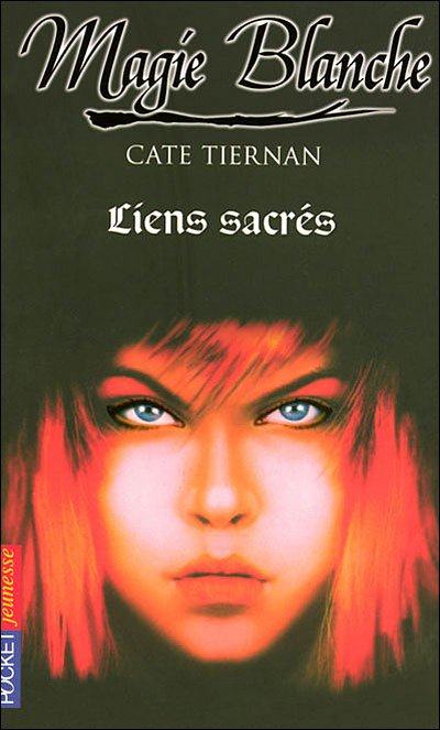 Liens sacrés de Cate Tiernan