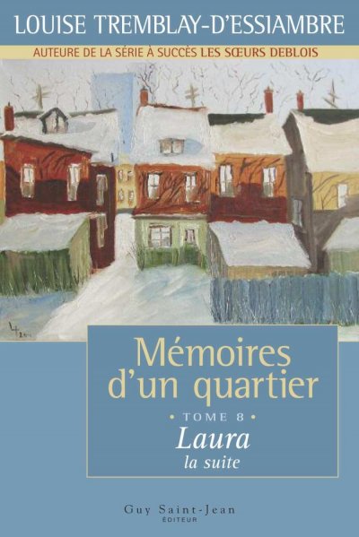 Laura, la suite de Louise Tremblay d'Essiambre
