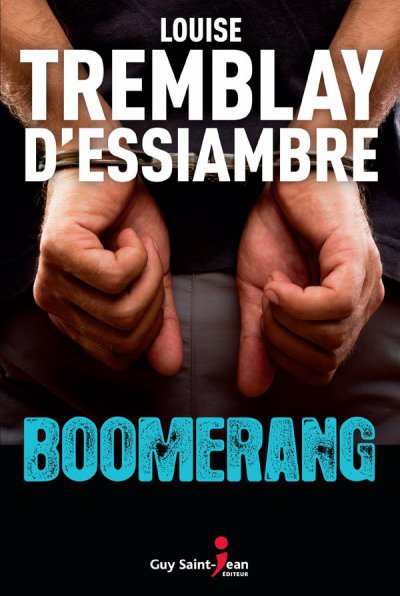 Boomerang de Louise Tremblay d'Essiambre