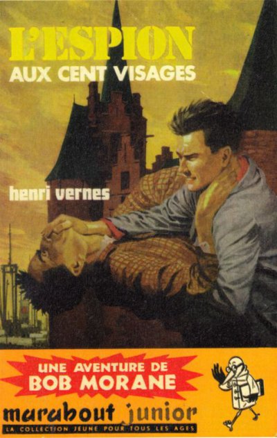 L'espion aux cent visages de Henri Vernes